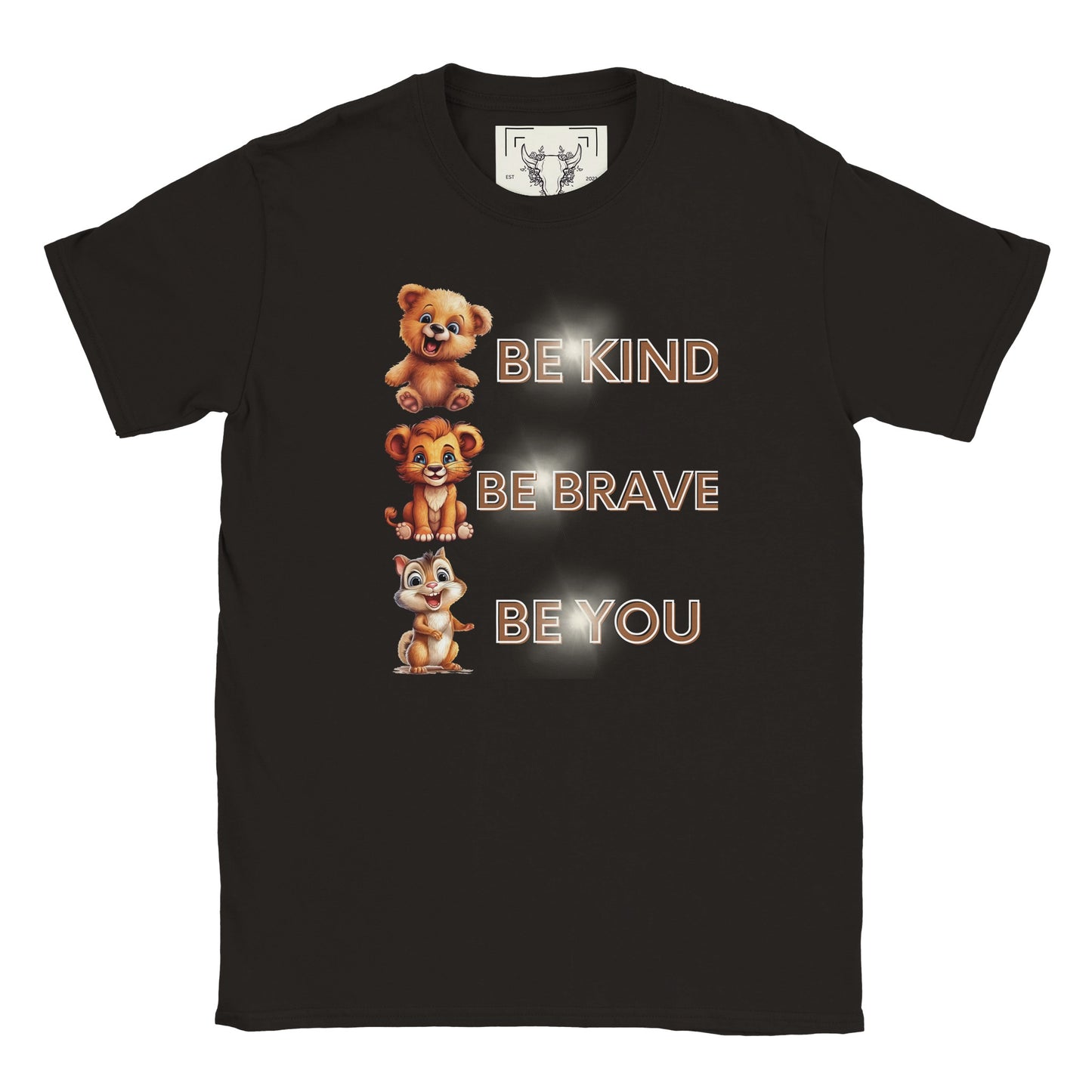 Be kind, Be brave, be you Classic Kids Crewneck T-shirt.