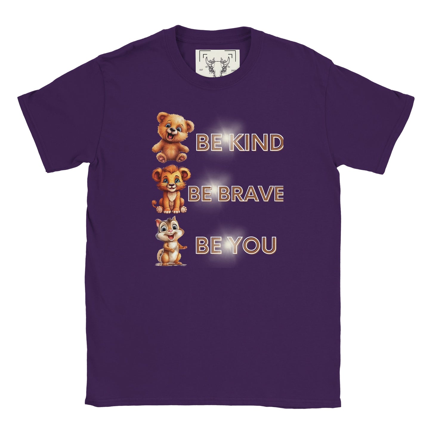 Be kind, Be brave, be you Classic Kids Crewneck T-shirt.