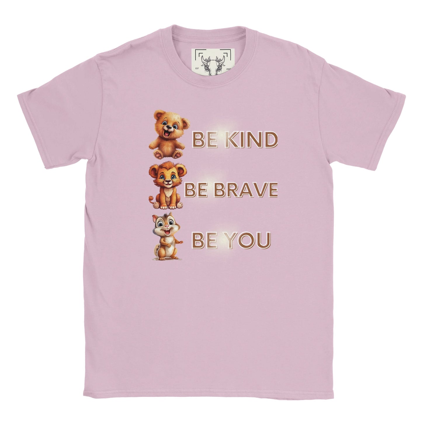 Be kind, Be brave, be you Classic Kids Crewneck T-shirt.